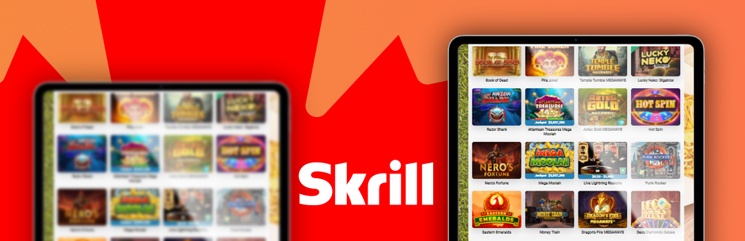 Choose Canadian Skrill casinos